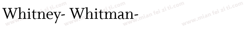 Whitney- Whitman字体转换
